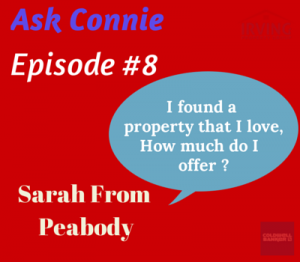 Ask Connie #8 How Much Do I offer